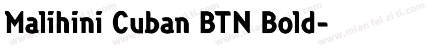 Malihini Cuban BTN Bold字体转换
